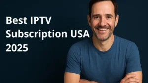 Best IPTV Subscription USA 2025